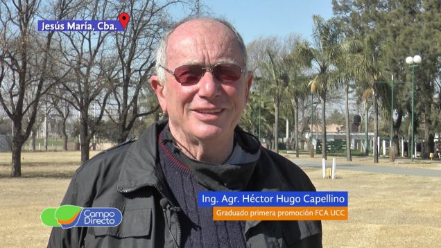 Campo Directo | Hugo Capellino A 50 años de la primer graduación de la FCA UCC