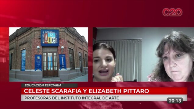 C20 Noticias | Educación Terciaria – Celeste Scarafía y Elizabeth Pittaro