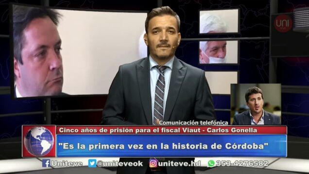 UNITEVE | Cinco años de prisión para Viaut | La palabra del fiscal Gonella