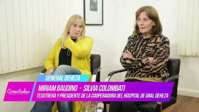 Conectadas | General Deheza – Miriam Baudino Y Silvia Colombati