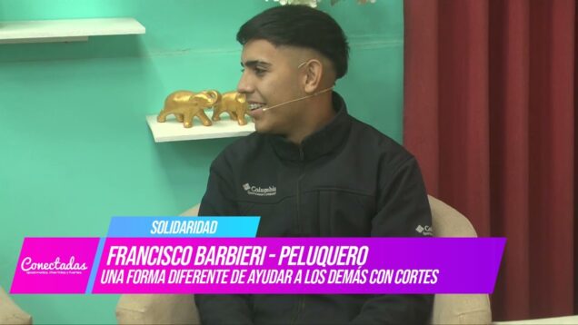 Conectadas | Solidaridad – Francisco Barbieri