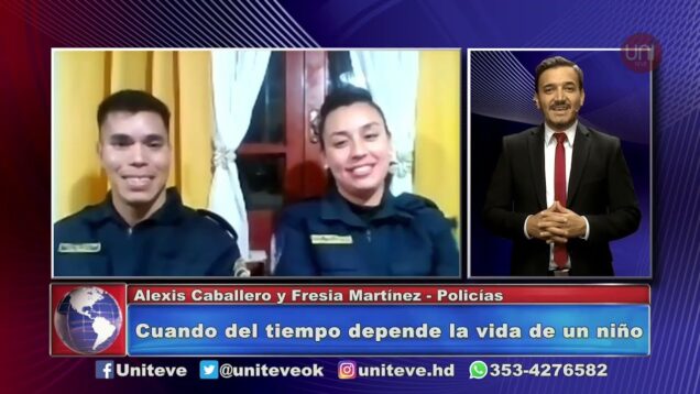UNITEVE | Policías asistieron a un niño y le salvaron la vida