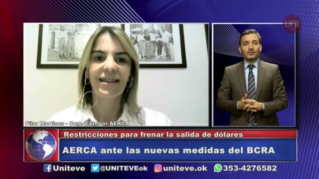 UNITEVE | AERCA | Contra las nuevas medidas del Banco Central – Pilar Martínez
