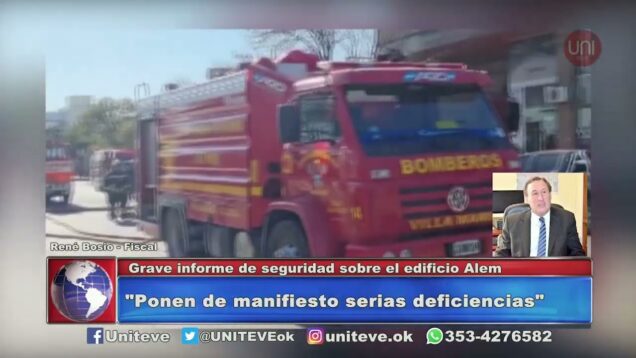 UNITEVE | Grave informe sobre el edificio Alem – René Bosio