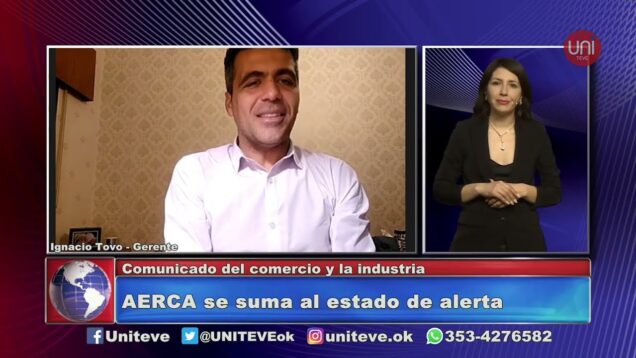 UNITEVE | AERCA se suma al estado de alerta – Ignacio Tovo
