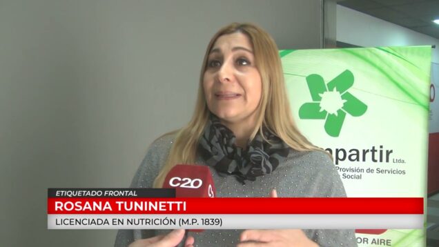 C20 Noticias | Etiquetado Frontal – Rosana Tuninetti