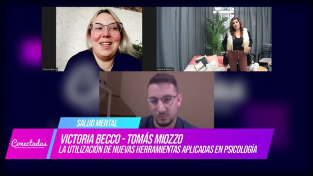Conectadas | Victoria Becco y Tomás Miozzo