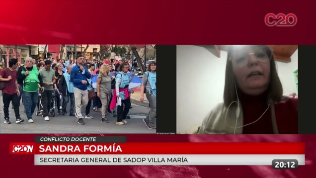 C20 Noticias | Conflicto Docente – Sandra Formia