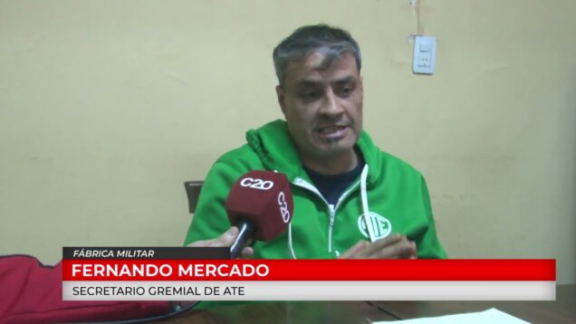 C20 Noticias | Fábrica Militar – Fernando Mercado