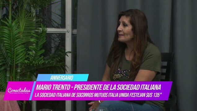 Conectadas | Aniversario Sociedad Italiana – Mario Trento