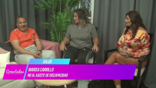 Conectadas | Marisa Carrillo y Lic. Ángel Sanchez