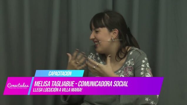 Conectadas | Melisa Tagliabue – Comunicadora Social