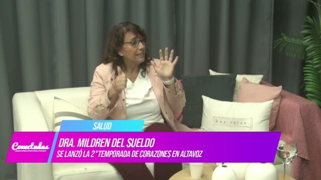 Seguimos Conectadas | Dra. Mildren Del Sueldo