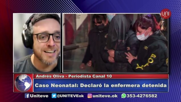 UNITEVE | Caso Neonatal: declaró la enfermera detenida