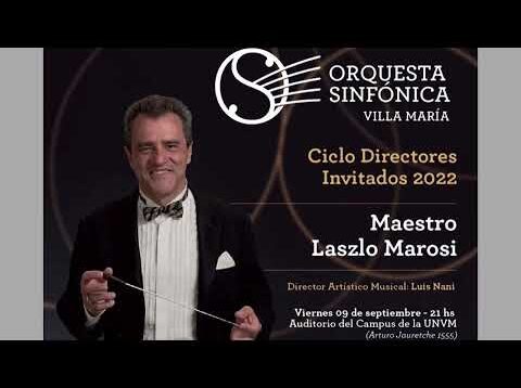 UNITEVE | Ciclo Directores Invitados 2022: Maestro Laszlo Marosi