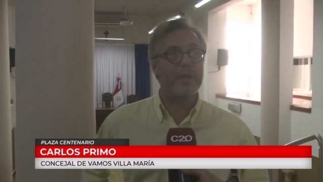 C20 Noticias | Plaza Centenario – Carlos Primo