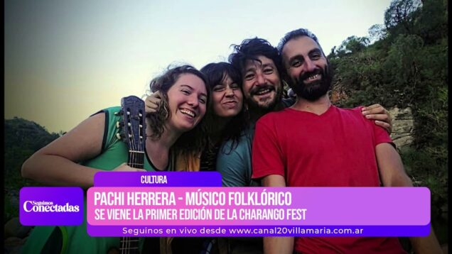 Seguimos Conectadas | Charango Fest – Pachi Herrera