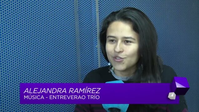 UNITEVE | Espacio Música Global presenta a Entreverao Trío