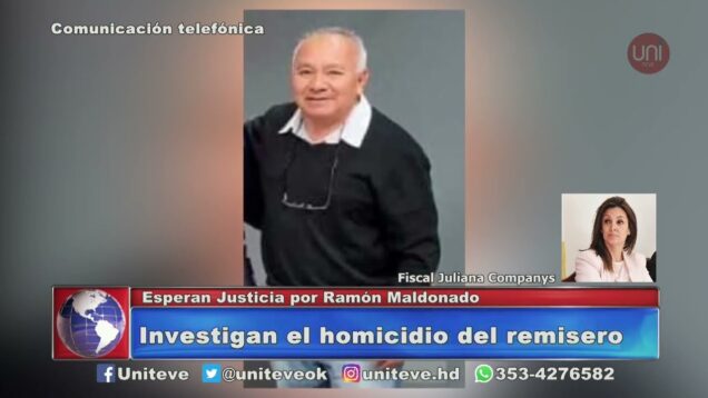 UNITEVE | Investigan el homicidio del remisero