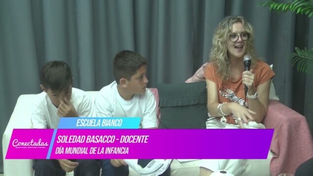 Conectadas | Día Mundial De La Infancia