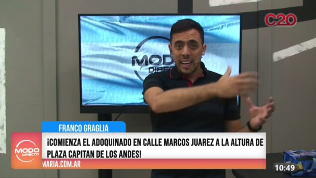 Modo Directo | Adoquinado en calle Marcos Juarez – Franco Graglia