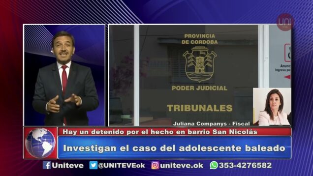 UNITEVE | Herido de bala en el San Nicolás – Juliana Companys