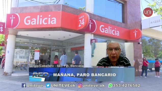 UNITEVE | Mañana habrá paro bancario – Sergio Caballero