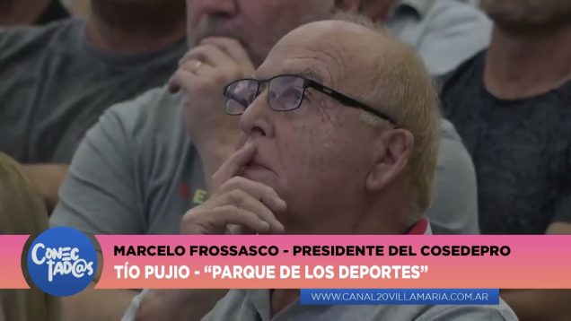Conectadas | Tío Pujio – Marcelo Frossasco