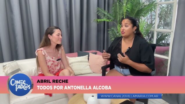 Conectadas | Todos por Anto – Abril Reche