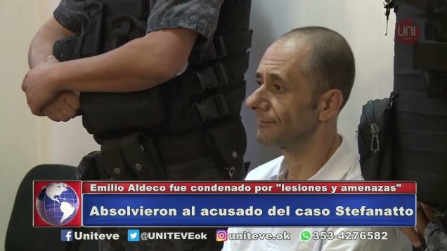 UNITEVE | Absolvieron por femicidio al acusado del caso Stefanatto