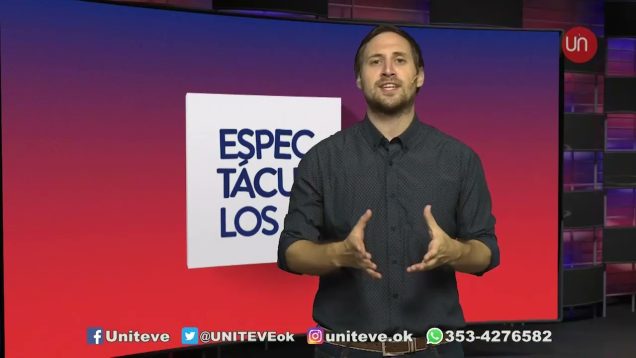 UNITEVE | Columna de espectáculos – Rodrigo Urquía