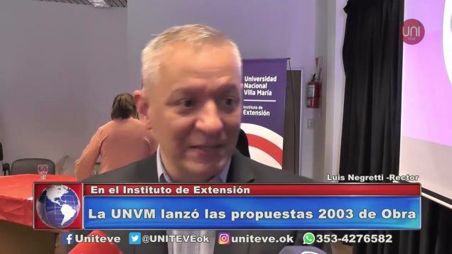 UNITEVE | Nuevas obras en la UNVM – Luis Negretti