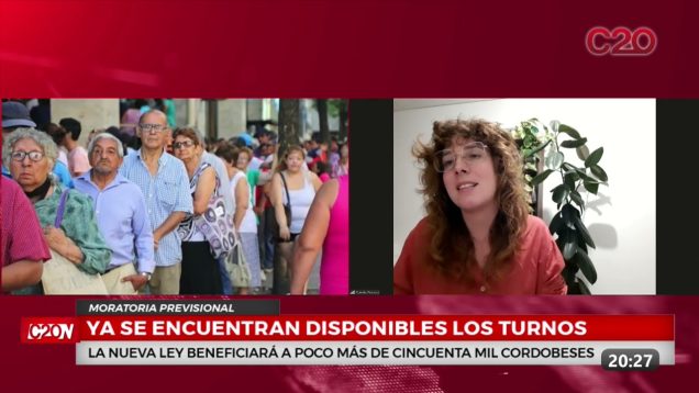 C20 Noticias | Moratoria Previsional – Camila Perassi