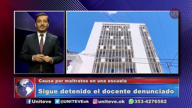 UNITEVE | Sigue detenido el docente denunciado – Rene Bosio