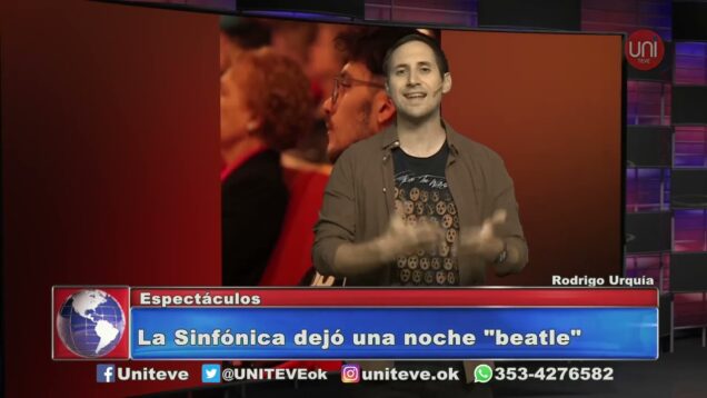 UNITEVE | Columna de espectáculos – Rodrigo Urquía