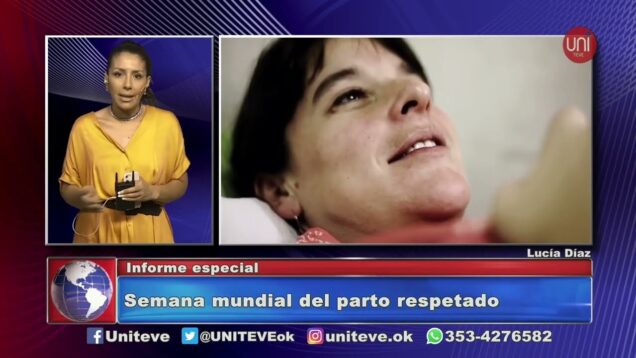 UNITEVE | Semana mundial del parto respetado – Lucia Díaz