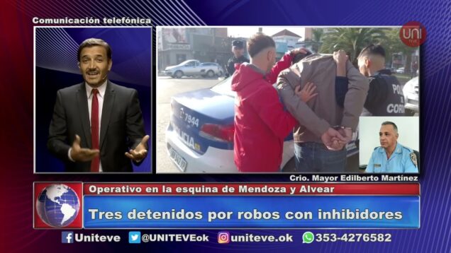 UNITEVE | Tres detenidos por robos con inhibidores