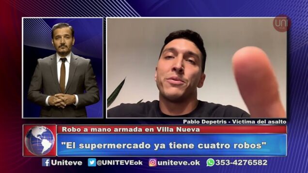 UNITEVE | Villa Nueva | Robo a mano armada – Pablo Depetris