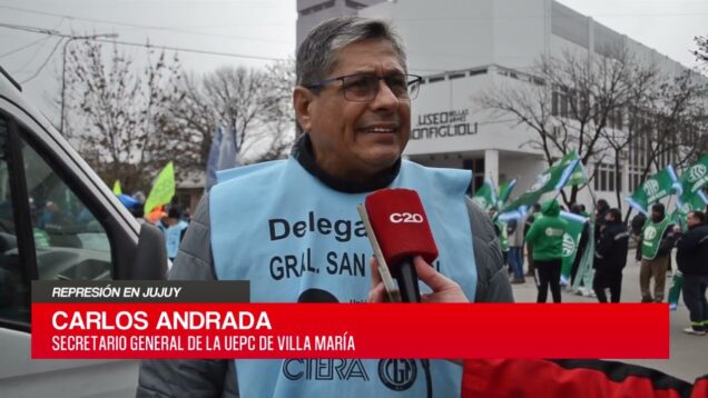 C20 Noticias | Represión en Jujuy – Carlos Andrada