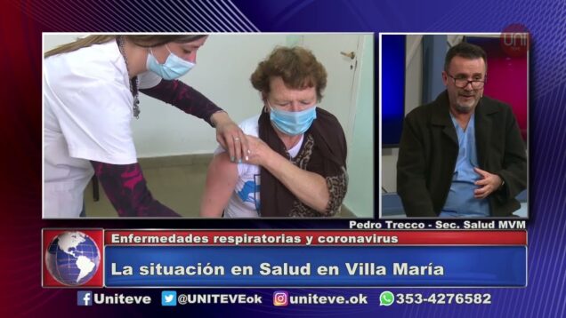 Uniteve Noticias | La situación de Salud en Villa Maria