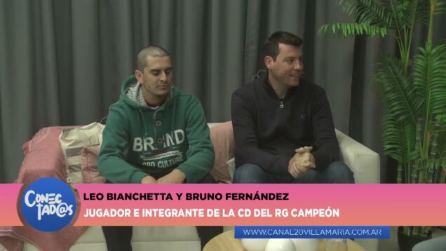 Conectadas | Leo Bianchetta y Bruno Fernández