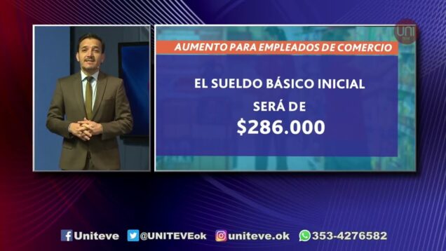 Uniteve Noticias | Aumento para empleados de comercio