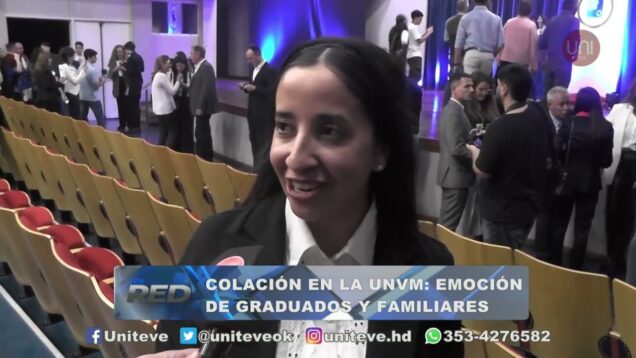 Uniteve Noticias | Colación en la UNVM: emoción de graduados y familiares