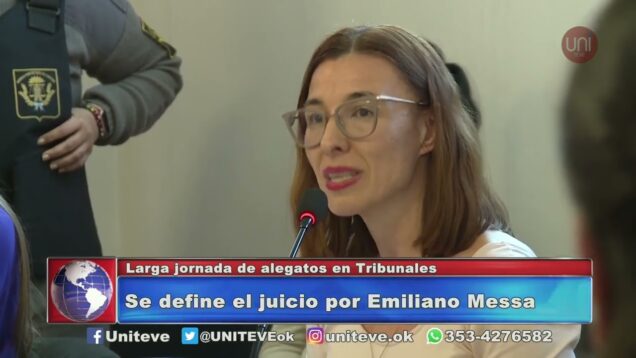 Uniteve Noticias | Juicio por Emiliano Messa