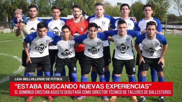 C20 Noticias | Liga Bellvillense de Fútbol – Cristian Agosto