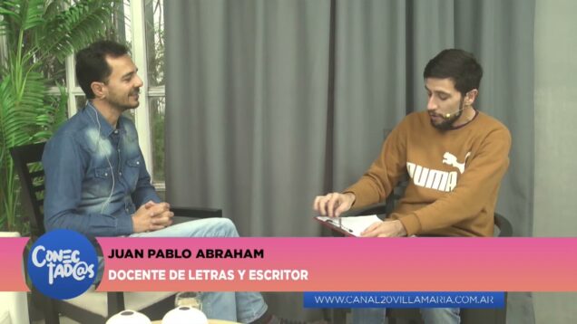 Conectadas | Docente de Letras y Escritor – Juan Pablo Abraham