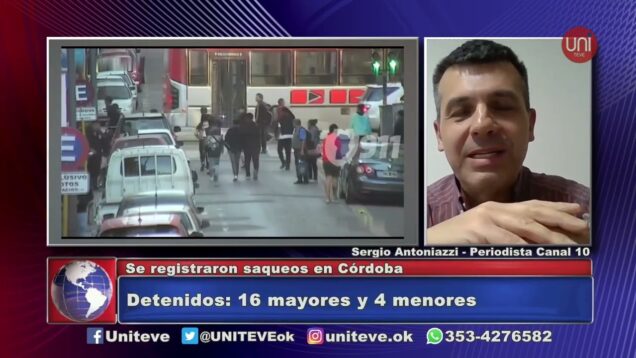 Uniteve Noticias | Saqueos en Córdoba: cuál es la situación en la capital