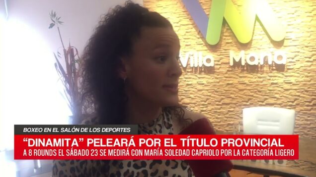 C20 Noticias | Boxeo en el salón de los deportes – María “Dinamita” Ferreyra