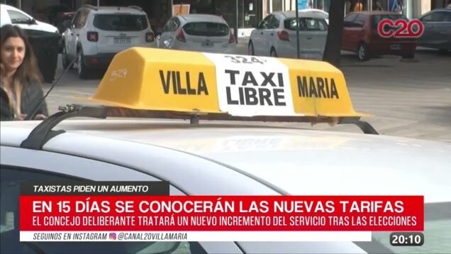 C20 Noticias | Taxistas Piden Aumento – Raul Gaitan