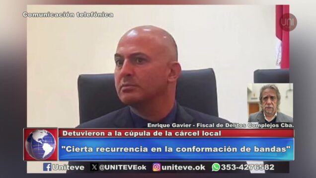 Uniteve Noticias | Cárcel de Villa María – Enrique Gabier